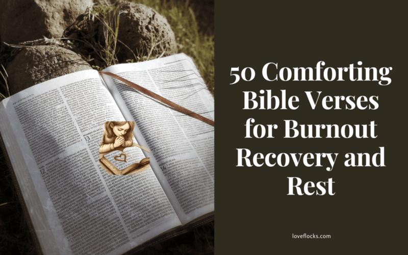 50 Comforting Bible Verses for Burnout Recovery and Rest