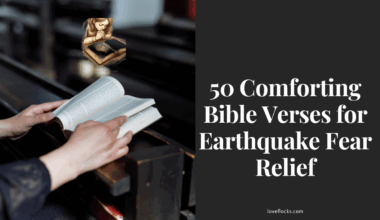 50 Comforting Bible Verses for Earthquake Fear Relief