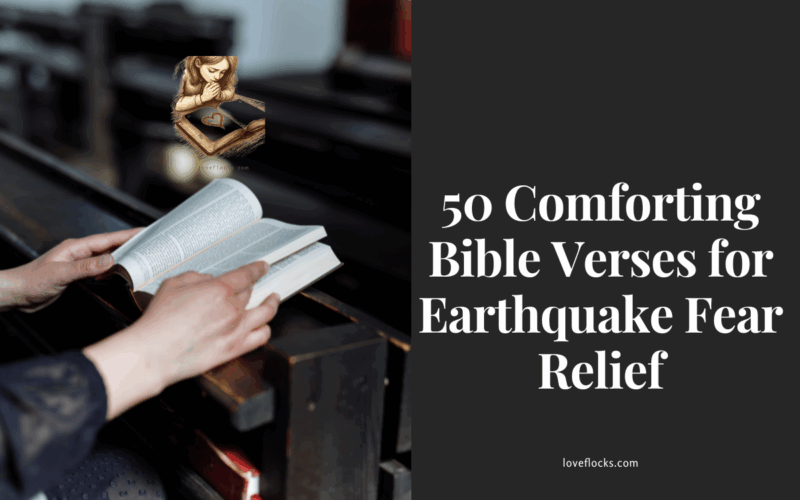 50 Comforting Bible Verses for Earthquake Fear Relief