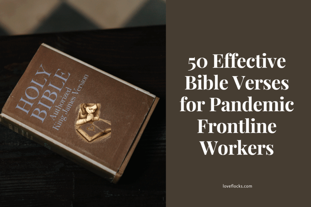 50 Effective Bible Verses for Pandemic Frontline Workers