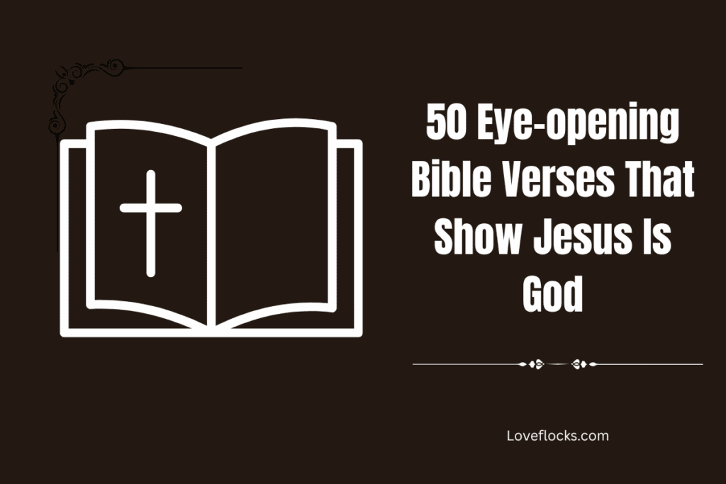 50 Eye-opening Bible Verses That Show Jesus Is God