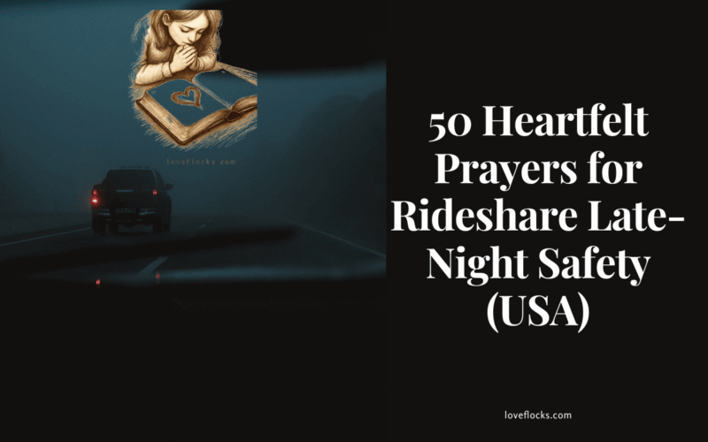 50 Heartfelt Prayers for Rideshare Late-Night Safety (USA)