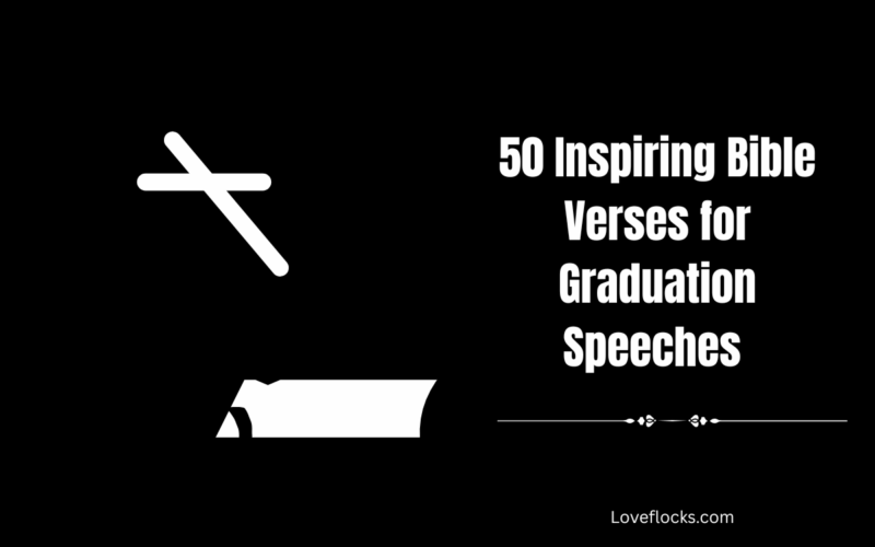50 Inspiring Bible Verses for Graduation Speeches