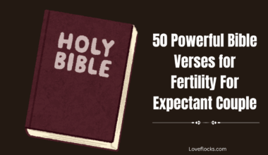50 Powerful Bible Verses for Fertility For Expectant Couple