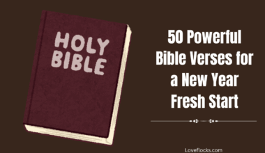 50 Powerful Bible Verses for a New Year Fresh Start