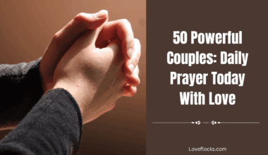 50 Powerful Couples: Daily Prayer Today With Love