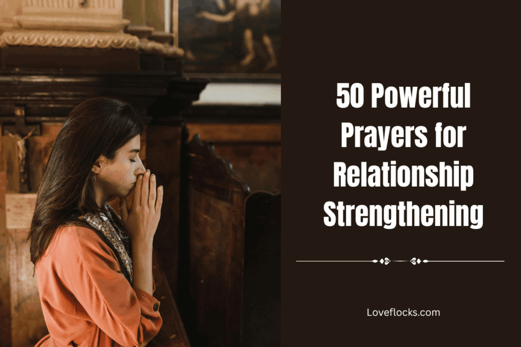 50 Powerful Prayers for Relationship Strengthening