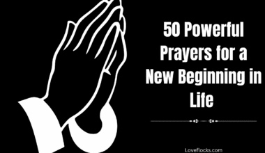 50 Powerful Prayers for a New Beginning in Life
