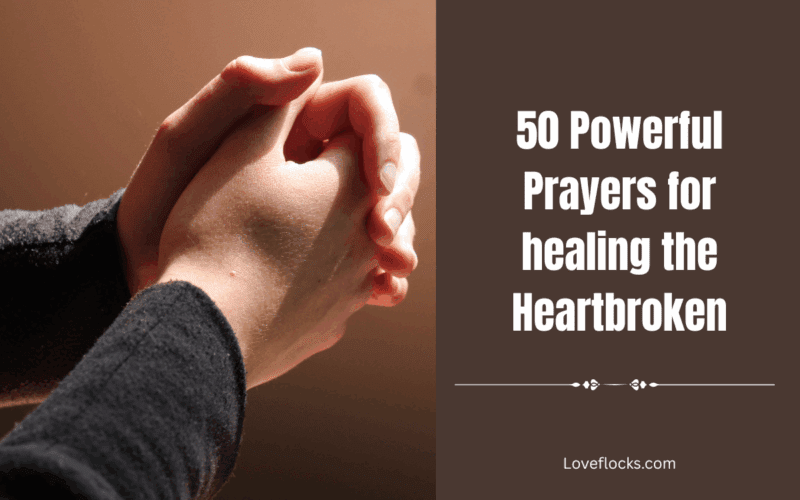 50 Powerful Prayers for healing the Heartbroken