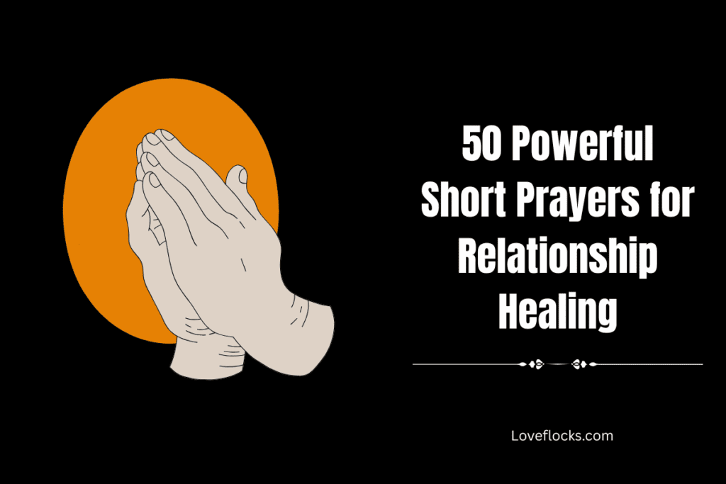 50 Powerful Short Prayers for Relationship Healing
