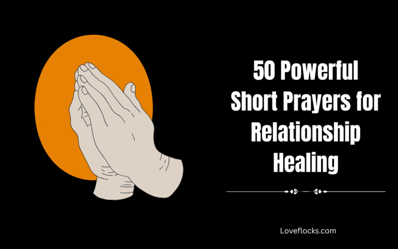 50 Powerful Short Prayers for Relationship Healing