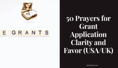 50 Prayers for Grant Application Clarity and Favor (USA/UK)