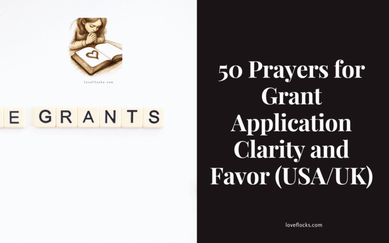 50 Prayers for Grant Application Clarity and Favor (USA/UK)