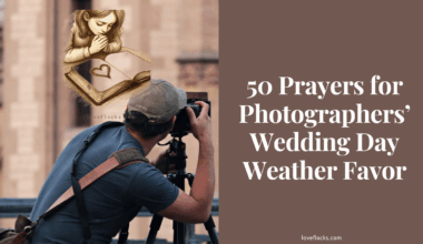 50 Prayers for Photographers’ Wedding Day Weather Favor