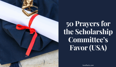 50 Prayers for the Scholarship Committee’s Favor (USA)