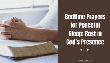Bedtime Prayers for Peaceful Sleep: Rest in God’s Presence