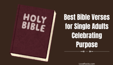 Best Bible Verses for Single Adults Celebrating Purpose