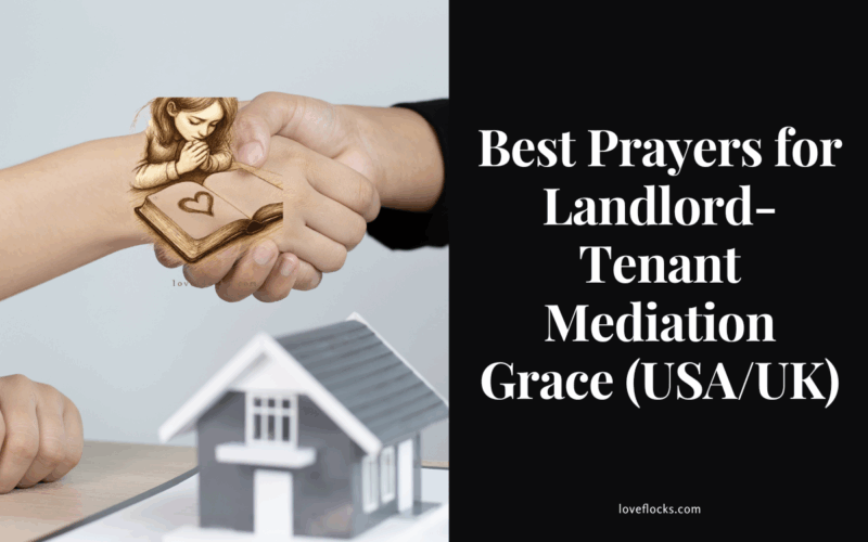 Best Prayers for Landlord-Tenant Mediation Grace (USA/UK)