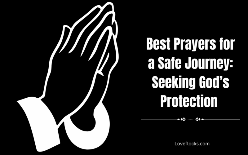 Best Prayers for a Safe Journey: Seeking God’s Protection