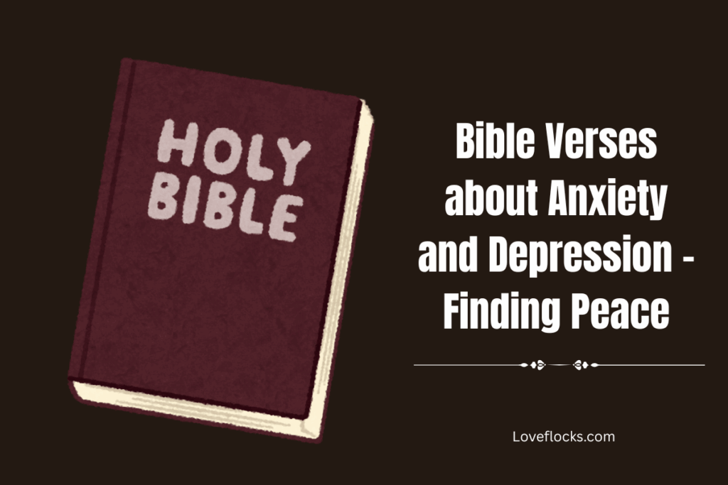 Bible Verses about Anxiety and Depression
