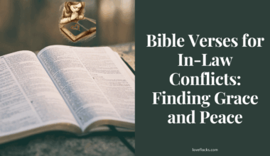 Bible Verses for In-Law Conflicts: Finding Grace and Peace