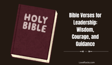 Bible Verses for Leadership: Wisdom, Courage, and Guidance