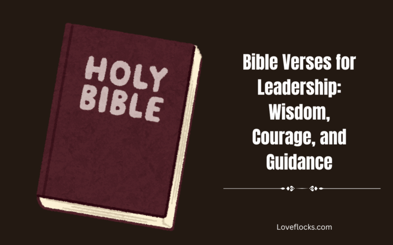 Bible Verses for Leadership: Wisdom, Courage, and Guidance