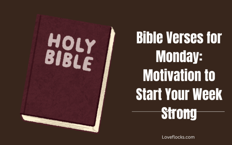 Bible Verses for Monday Motivation to Start Your Week Strong