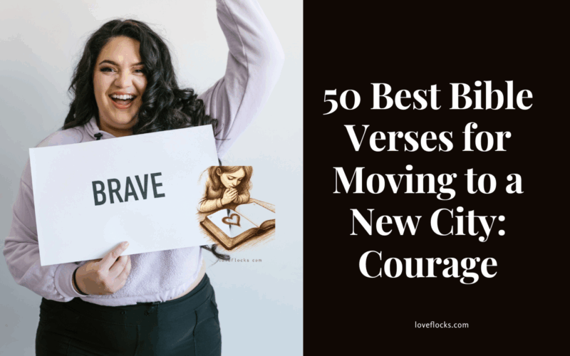 Bible Verses for Moving to a New City: Courage