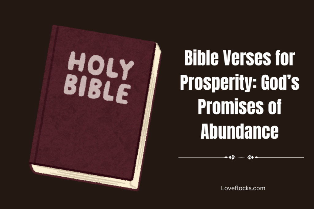Bible Verses for Prosperity: God’s Promises of Abundance