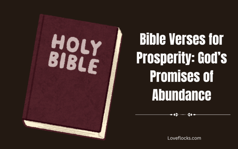 Bible Verses for Prosperity: God’s Promises of Abundance