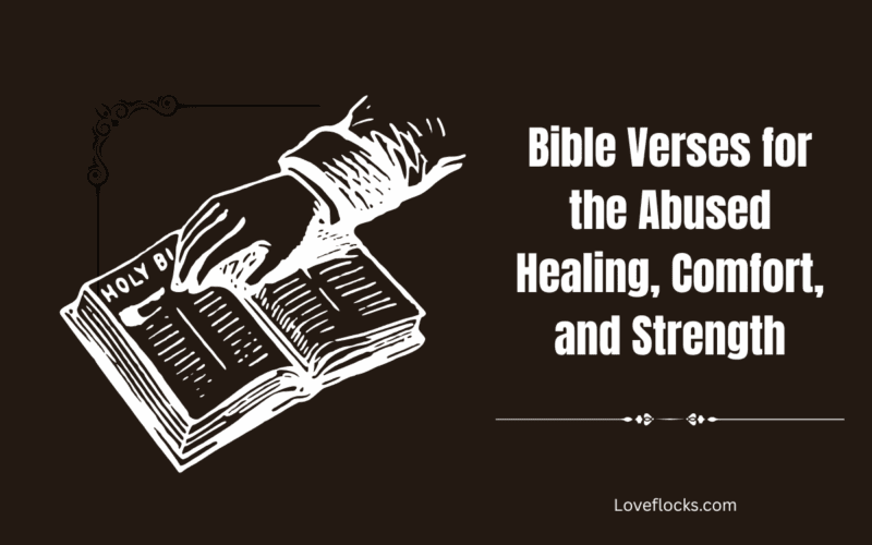 Bible Verses for the Abused Healing, Comfort, and Strength