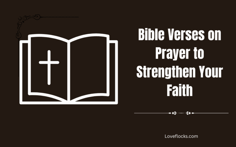 Bible Verses on Prayer to Strengthen Your Faith