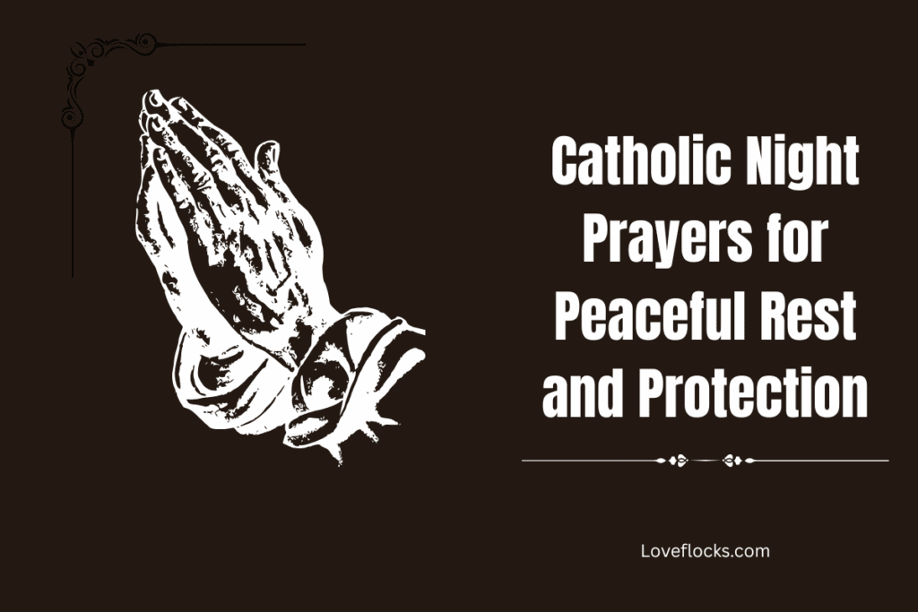 Catholic Night Prayers for Peaceful Rest and Protection