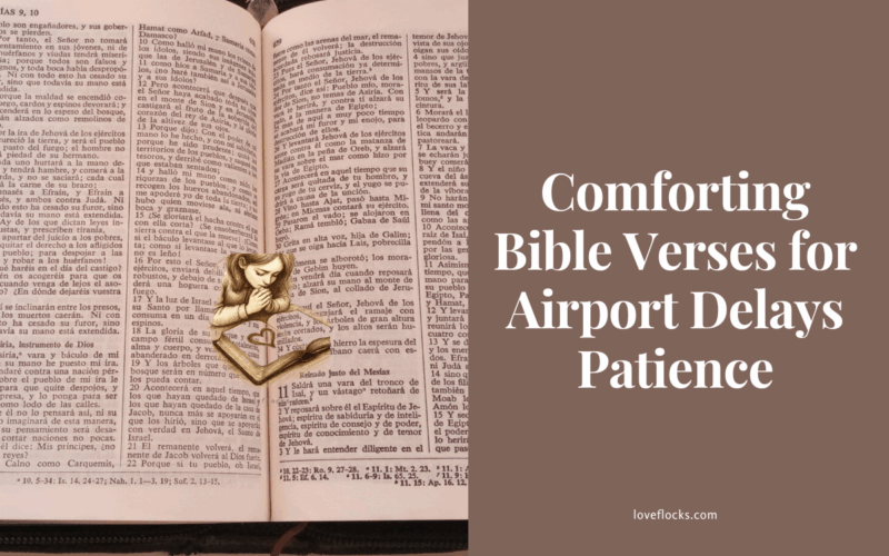 Comforting Bible Verses for Airport Delays Patience