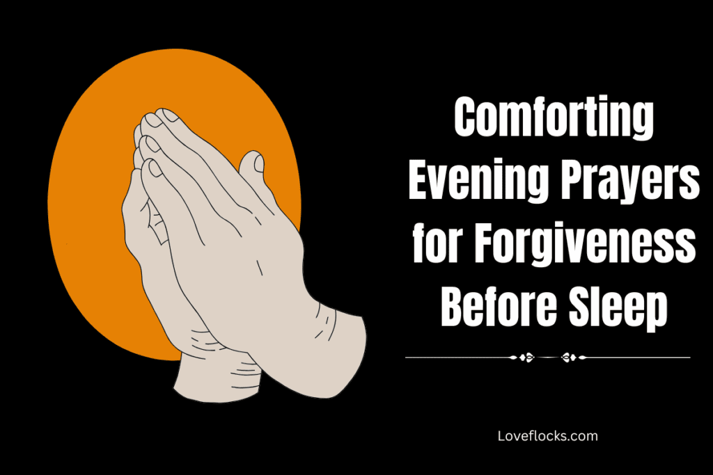 Comforting Evening Prayers for Forgiveness Before Sleep