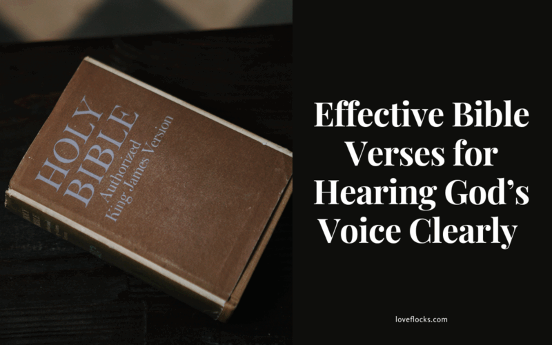 Effective Bible Verses for Hearing God’s Voice Clearly