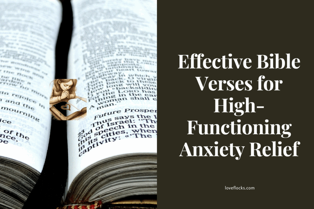 Effective Bible Verses for High-Functioning Anxiety Relief