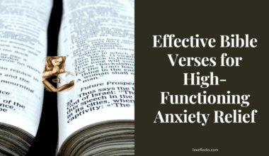 Effective Bible Verses for High-Functioning Anxiety Relief