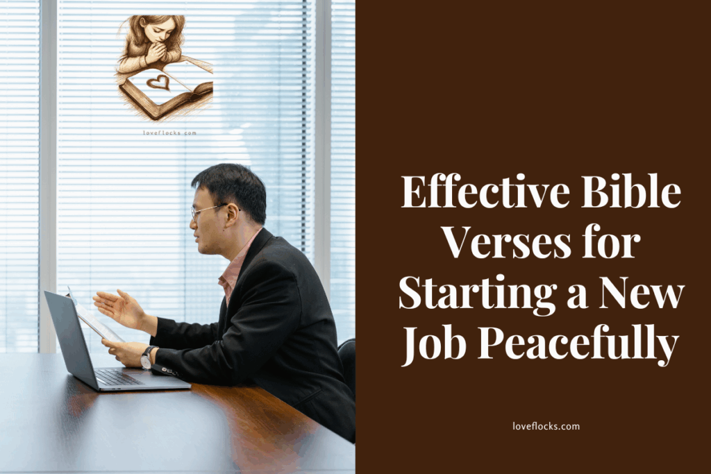 Effective Bible Verses for Starting a New Job Peacefully