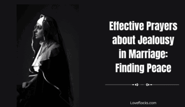 Effective Prayers about Jealousy in Marriage: Finding Peace