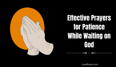 Effective Prayers for Patience While Waiting on God