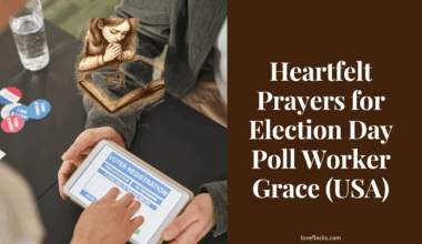 Heartfelt Prayers for Election Day Poll Worker Grace (USA)