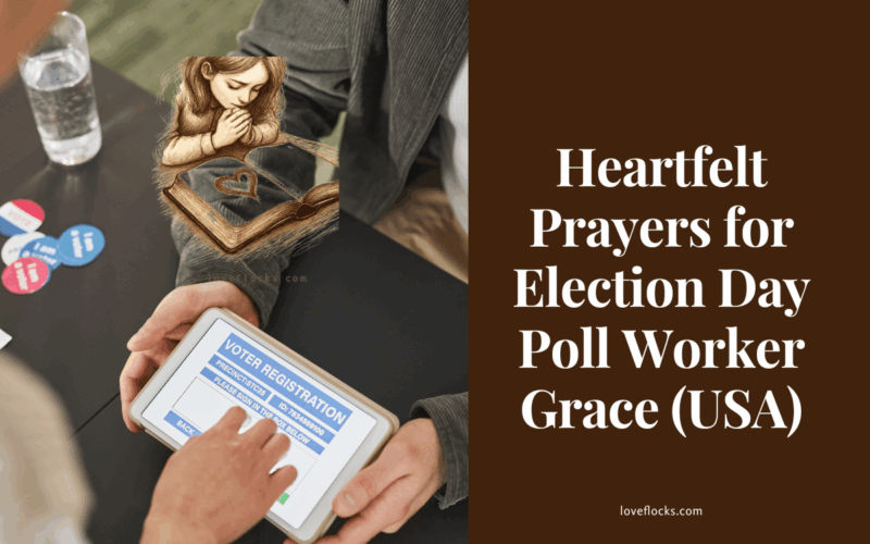 Heartfelt Prayers for Election Day Poll Worker Grace (USA)