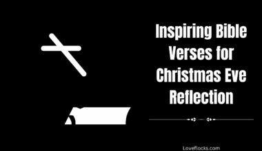 Inspiring Bible Verses for Christmas Eve Reflection