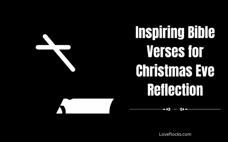 Inspiring Bible Verses for Christmas Eve Reflection
