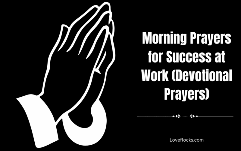 Morning Prayers for Success at Work (Devotional Prayers)