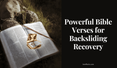 Powerful Bible Verses for Backsliding Recovery