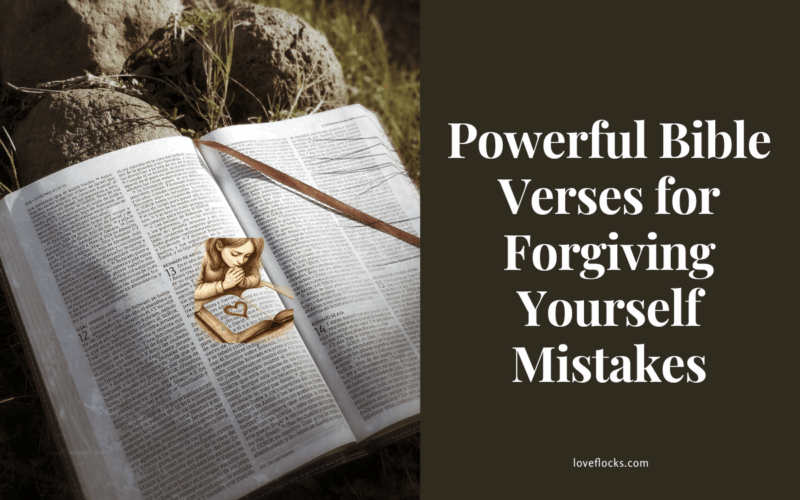 Powerful Bible Verses for Forgiving Yourself Mistakes