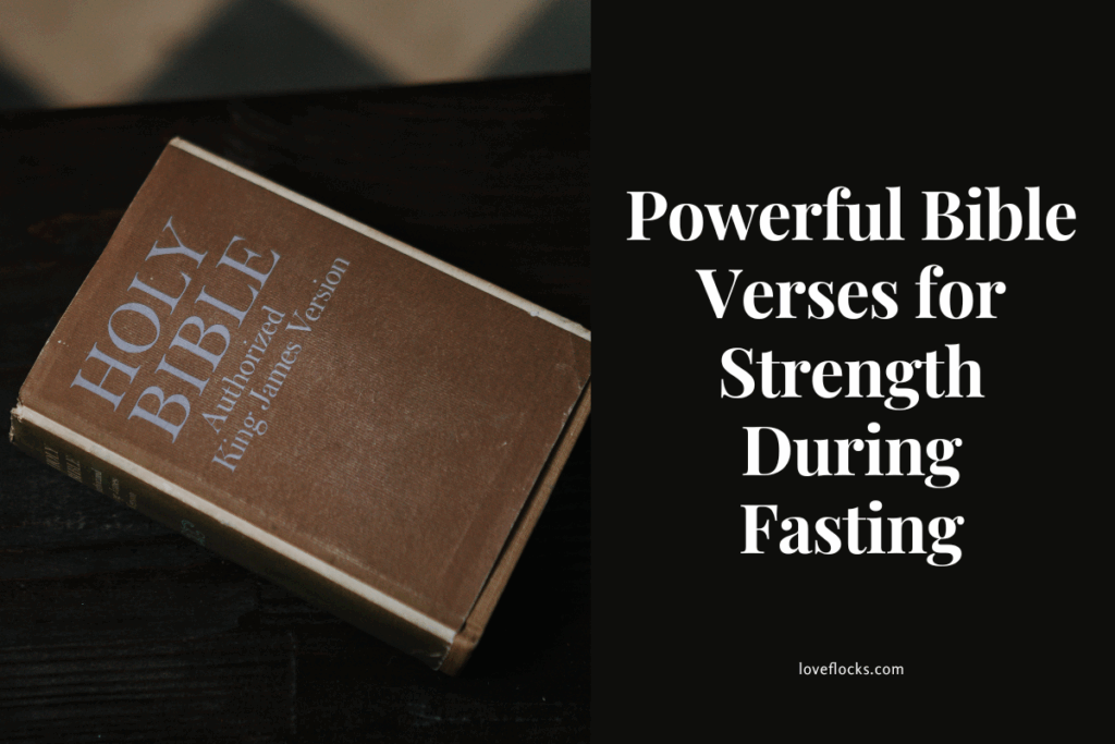Powerful Bible Verses for Strength During Fasting